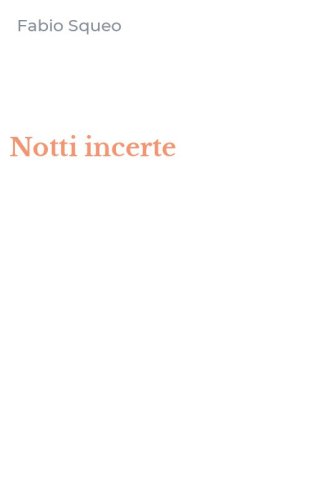 Notti incerte