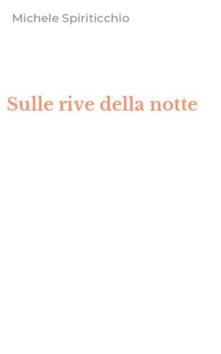 Sulle rive della notte