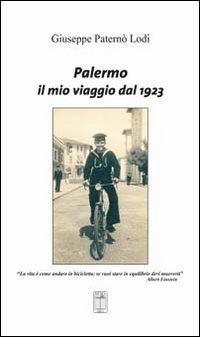Palermo, la mia vita la mia citt&agrave;