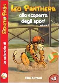 Leo Panthera alla scoperta degli sport