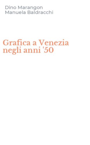 Grafica a Venezia negli anni '50
