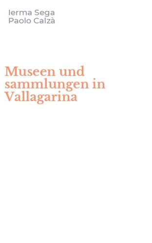 Museen und sammlungen in Vallagarina