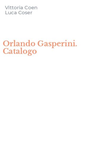 Orlando Gasperini. Catalogo
