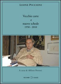 Vecchie carte e nuove schede. 1950-2010