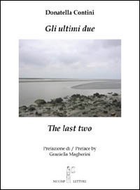 Gli ultimi due-The last two