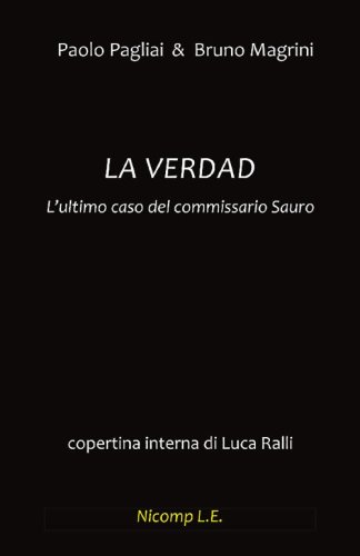 La verdad. L'ultimo caso del commissario Sauro