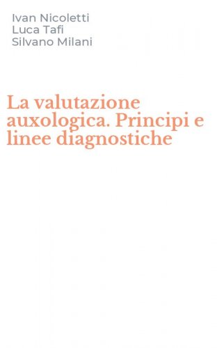 La valutazione auxologica. Principi e linee diagnostiche