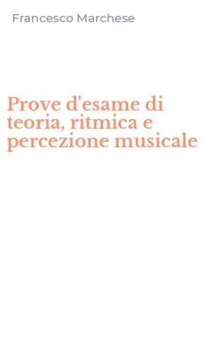 Prove d'esame di teoria, ritmica e percezione musicale