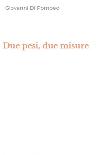 Due pesi, due misure
