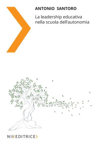 La leadership educativa nella scuola dell'autonomia