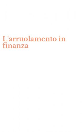 L'arruolamento in finanza