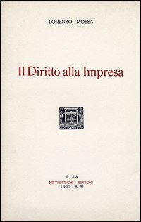 Il diritto alla impresa