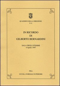 In ricordo di Gilberto Bernardini
