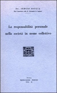 La responsabilit&agrave; penale nella societ&agrave; in nome collettivo