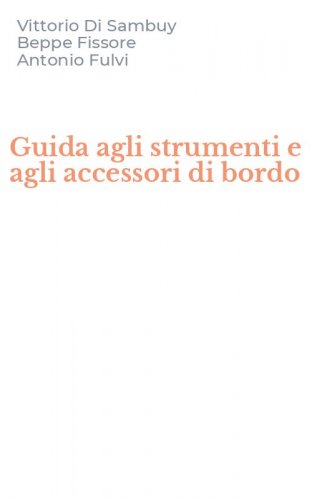 Guida agli strumenti e agli accessori di bordo