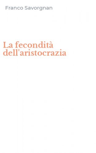 La fecondit&agrave; dell'aristocrazia