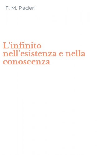 L'infinito nell'esistenza e nella conoscenza