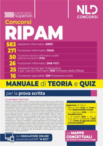 Concorsi RIPAM 583 assistenti informatici 271 funzionari informatici 50 funzionari delle telecomunicazioni 26 funzionari informatici 25 assistenti tecnici 16 specialisti. Manuale di teoria e quiz