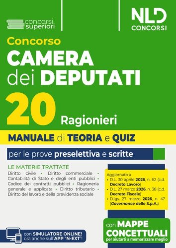 Concorso 20 ragionieri Camera dei deputati manuale di teoria e quiz per le prove preselettiva e scritte