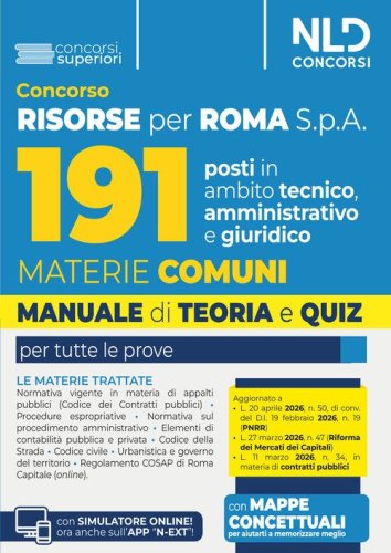 Concorso Risorse per Roma 191 posti in ambito tecnico, amministrativo e giuridico. Manuale di teoria e quiz con le materie comuni per tutti i profili 2026