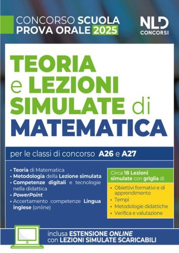 Concorso Scuola. Prova orale e lezioni simulate di Matematica 2025