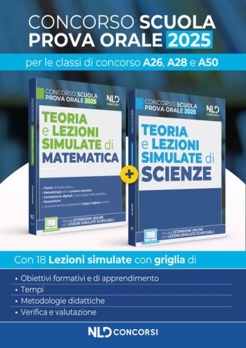 Concorso Scuola. Teoria e lezioni simulate di Matematica e Scienze 2025. Classi A26, A28 e A50