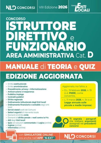 Istruttore direttivo e funzionario amministrativo cat. D. Manuale con teoria e quiz per concorsi negli enti locali 2026