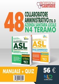 Kit Concorso 48 Collaboratori Amministrativi ctg D ASL N4 Teramo. Manuale + Quiz