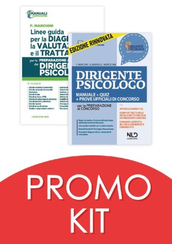Kit Dirigente psicologo. Manuale + quiz per la preparazione al concorso 2022 + Linee guida per la diagnosi, la valutazione e il trattamento