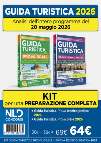 Kit esame abilitazione Guida Turistica 2026. Manuale per la prova orale + Manuale per la prova tecnico pratica