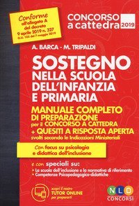 Sostegno nella scuola dell'infanzia e primaria. Manuale completo di preparazione per il concorso a cattedra