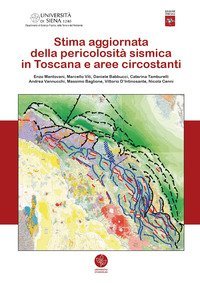 Stima aggiornata della pericolosit&agrave; sismica in Toscana e aree circostanti