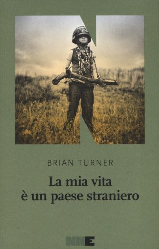 La mia vita &egrave; un paese straniero