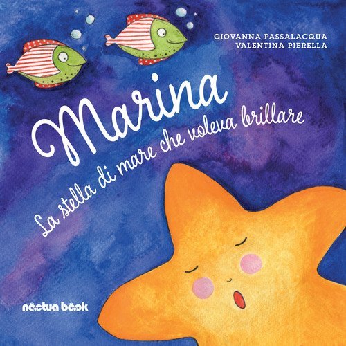 Marina la stella di mare che voleva brillare