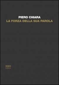 La forza della sua parola