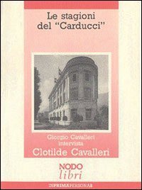 Le stagioni del &laquo;Carducci&raquo;