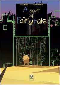 A Sort of fairytale