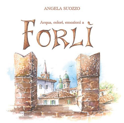 Acqua, colori, emozioni a Forl&igrave;