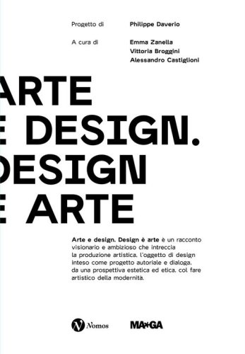 Arte e design. Design &egrave; arte