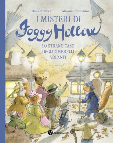 I misteri di Foggy Hollow. Lo strano caso degli ombrelli volanti