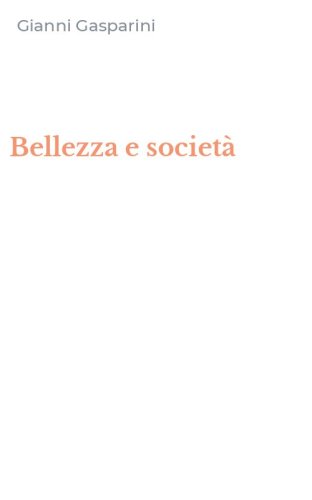 Bellezza e societ&agrave;
