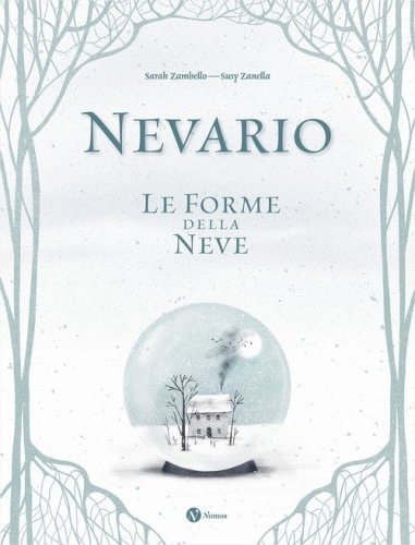 Nevario. Le forme della neve