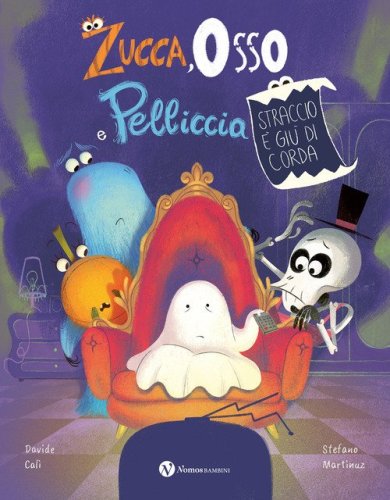 Zucca, Osso e Pelliccia. Straccio &egrave; gi&ugrave; di corda