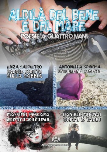 Aldil&agrave; del bene e del mare