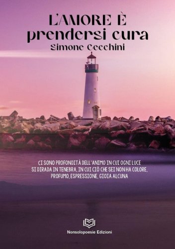L'amore &egrave; prendersi cura
