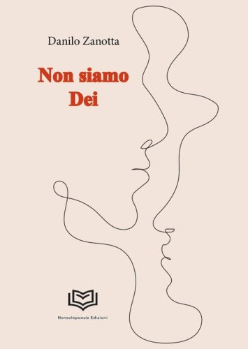 Non siamo dei
