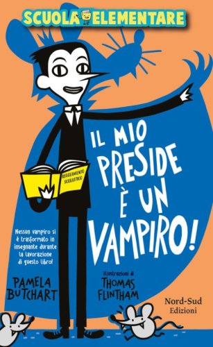 Il mio preside &egrave; un vampiro! Scuola elementare