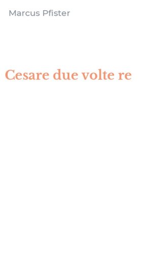 Cesare due volte re
