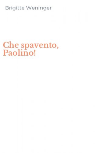 Che spavento, Paolino!