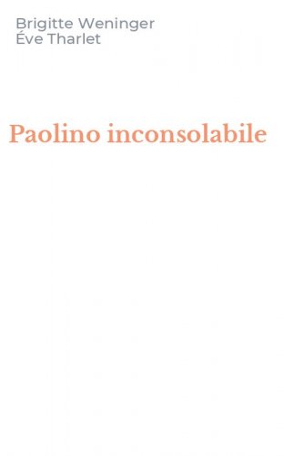 Paolino inconsolabile